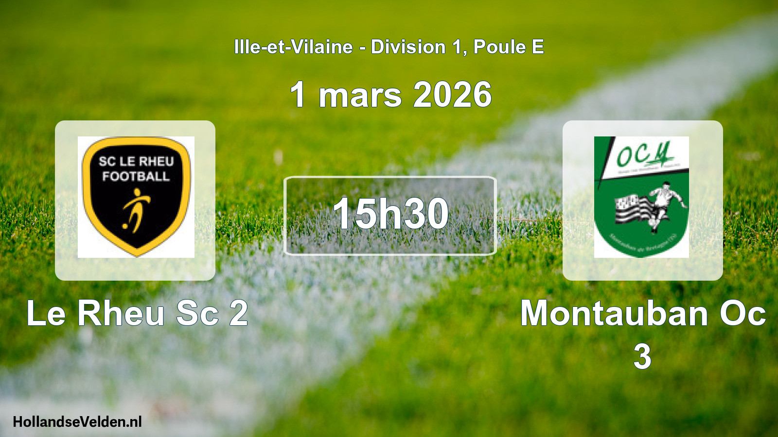 Geplande wedstrijd: Le Rheu Sc 2 - Montauban Oc 3 (1 mars 2026)