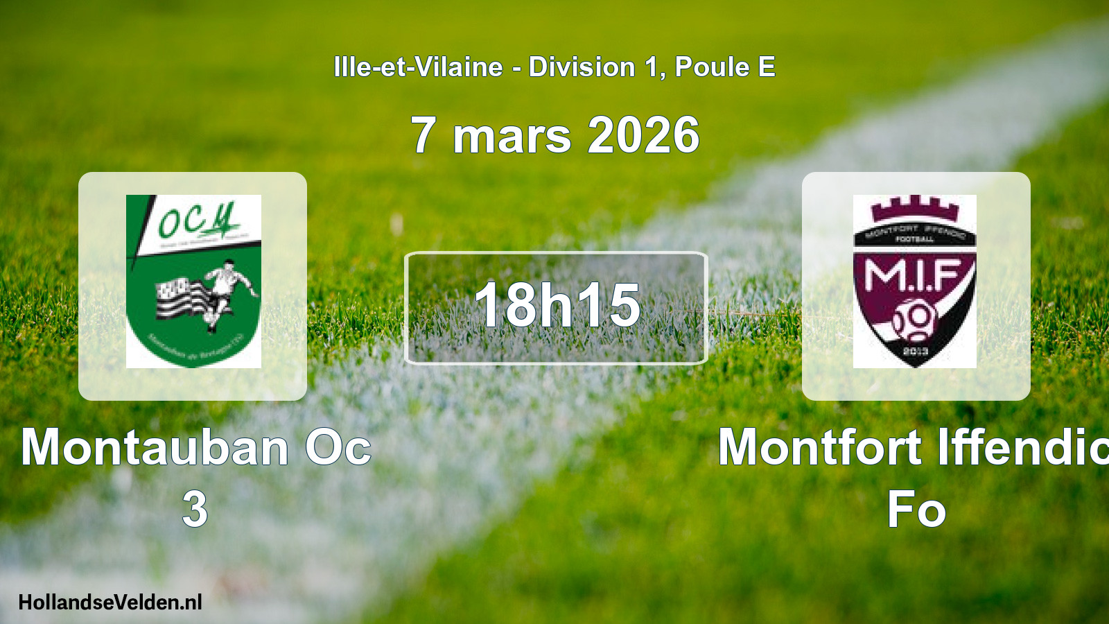 Scheduled Match: Montauban Oc 3 - Montfort Iffendic Fo (7 March 2026)