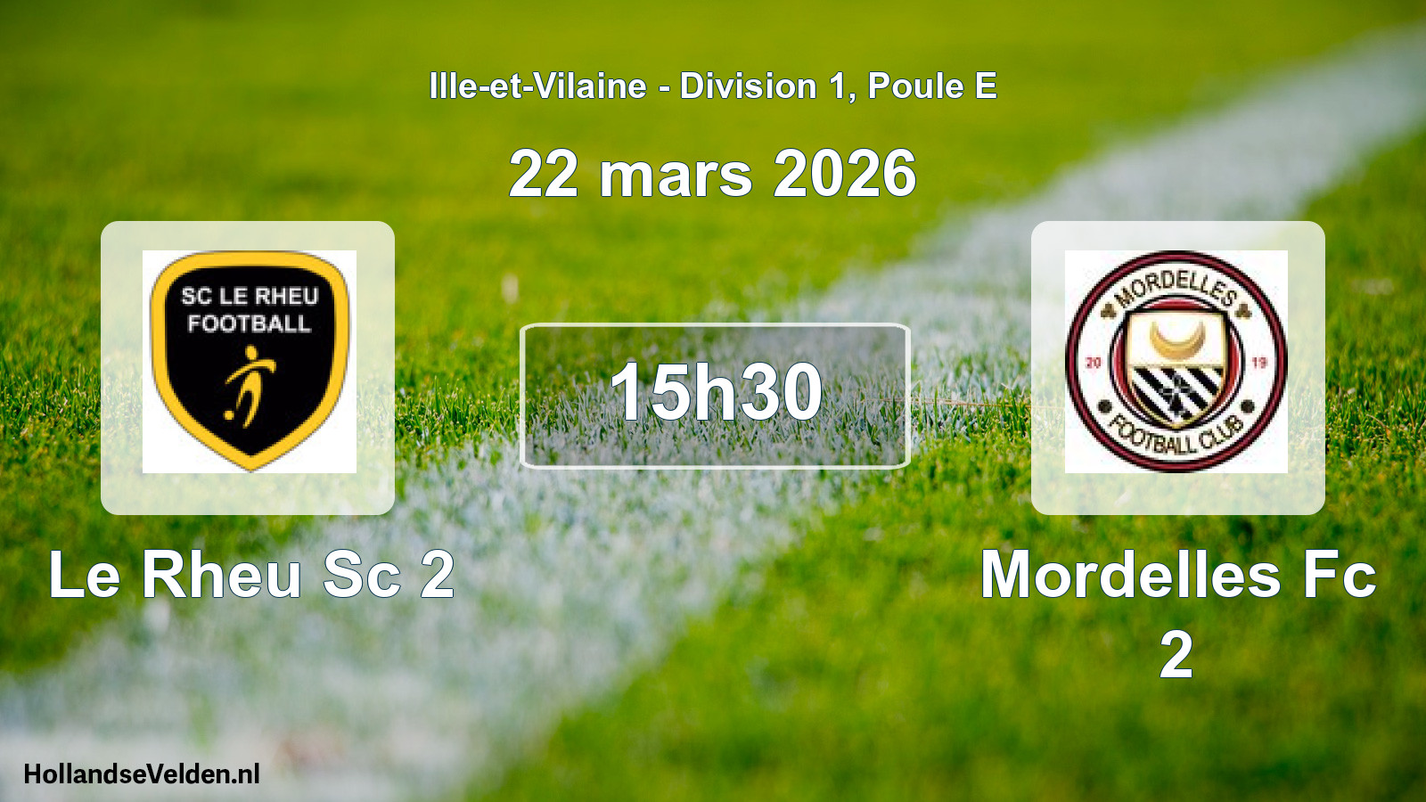Scheduled Match: Le Rheu Sc 2 - Mordelles Fc 2 (22 March 2026)
