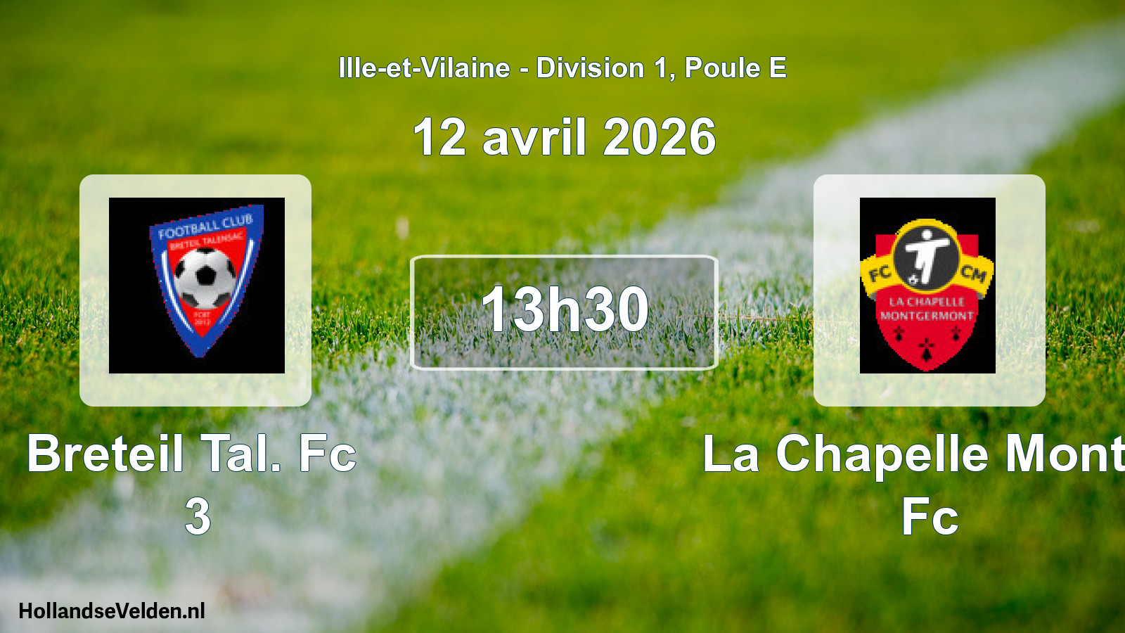 Geplande wedstrijd: Breteil Tal. Fc 3 - La Chapelle Montg Fc (12 april 2026)