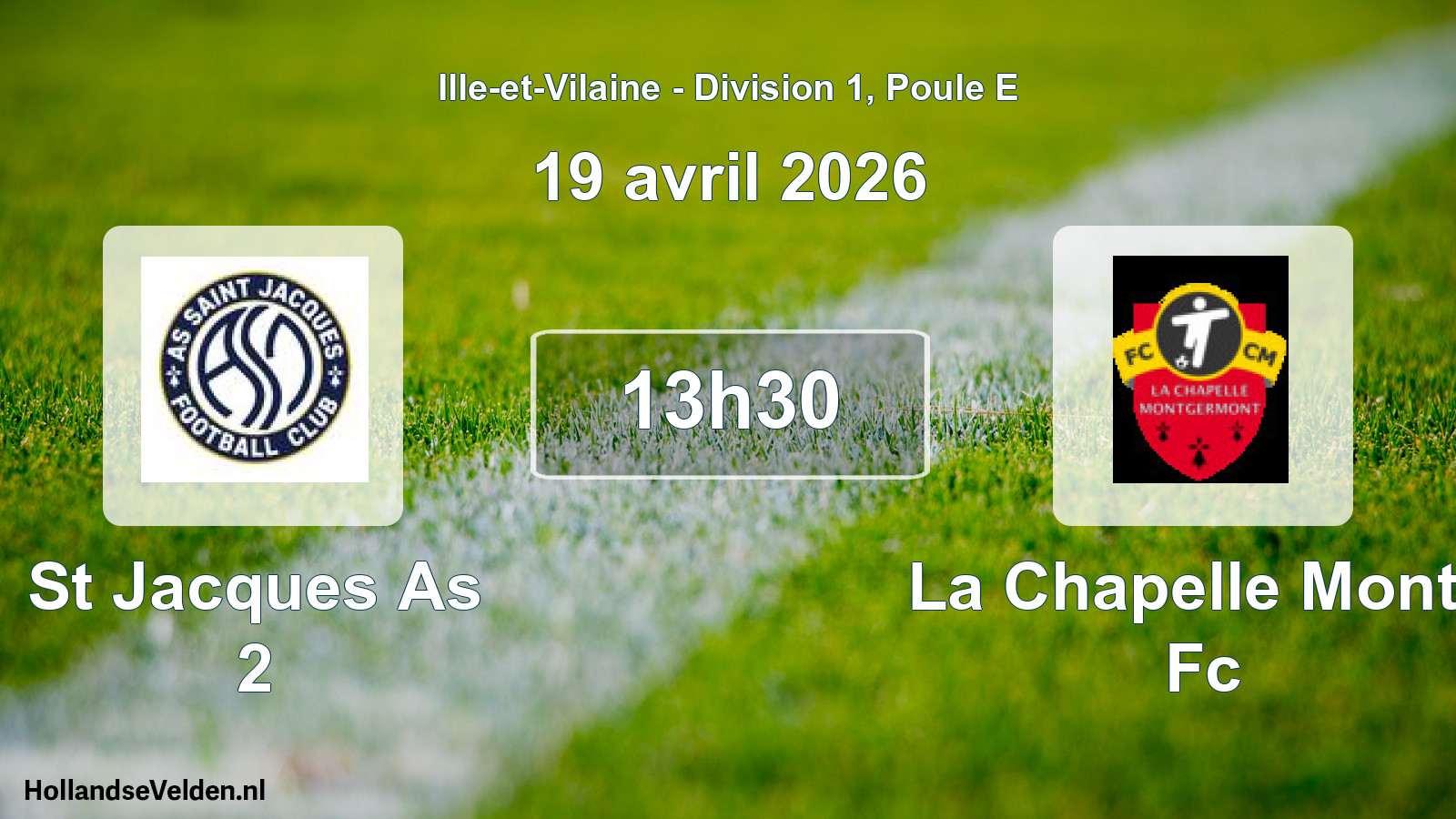 Geplande wedstrijd: St Jacques As 2 - La Chapelle Montg Fc (19 avril 2026)
