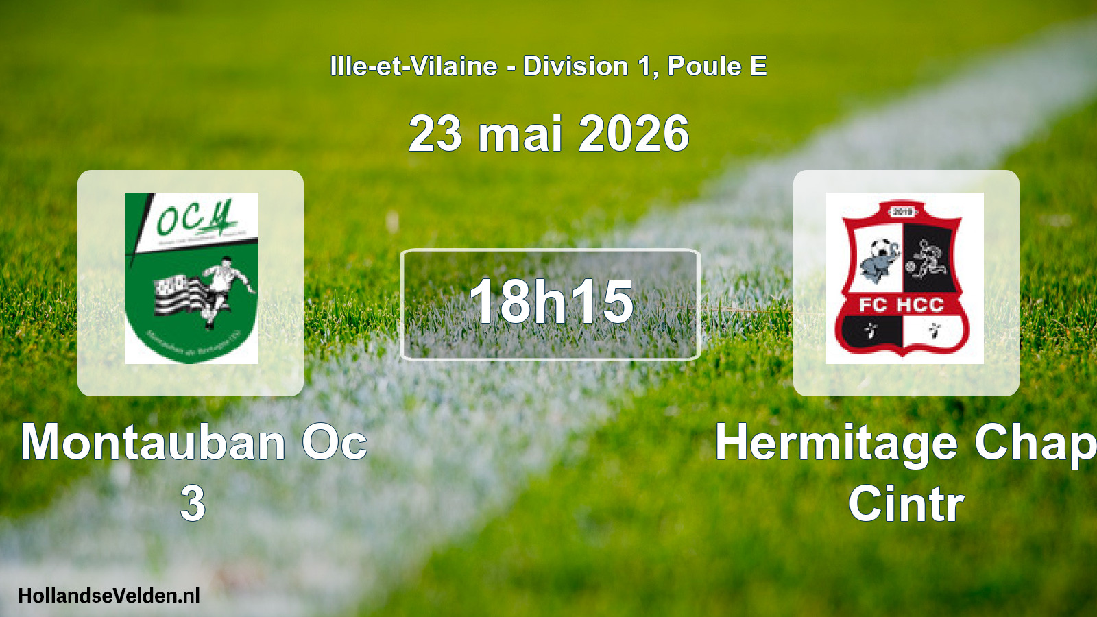 Geplande wedstrijd: Montauban Oc 3 - Hermitage Chap Cintr (23 mai 2026)