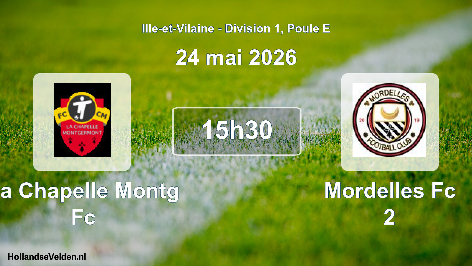 Scheduled Match: La Chapelle Montg Fc - Mordelles Fc 2 (24 May 2026)