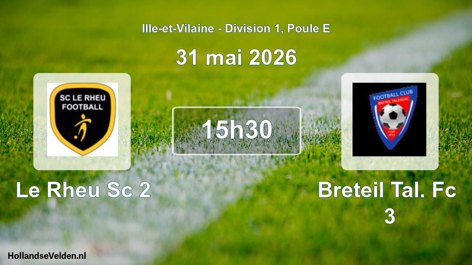Geplande wedstrijd: Le Rheu Sc 2 - Breteil Tal. Fc 3 (31 mei 2026)
