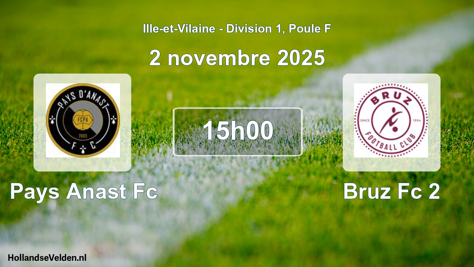 Scheduled Match: Pays Anast Fc - Bruz Fc 2 (2 November 2025)