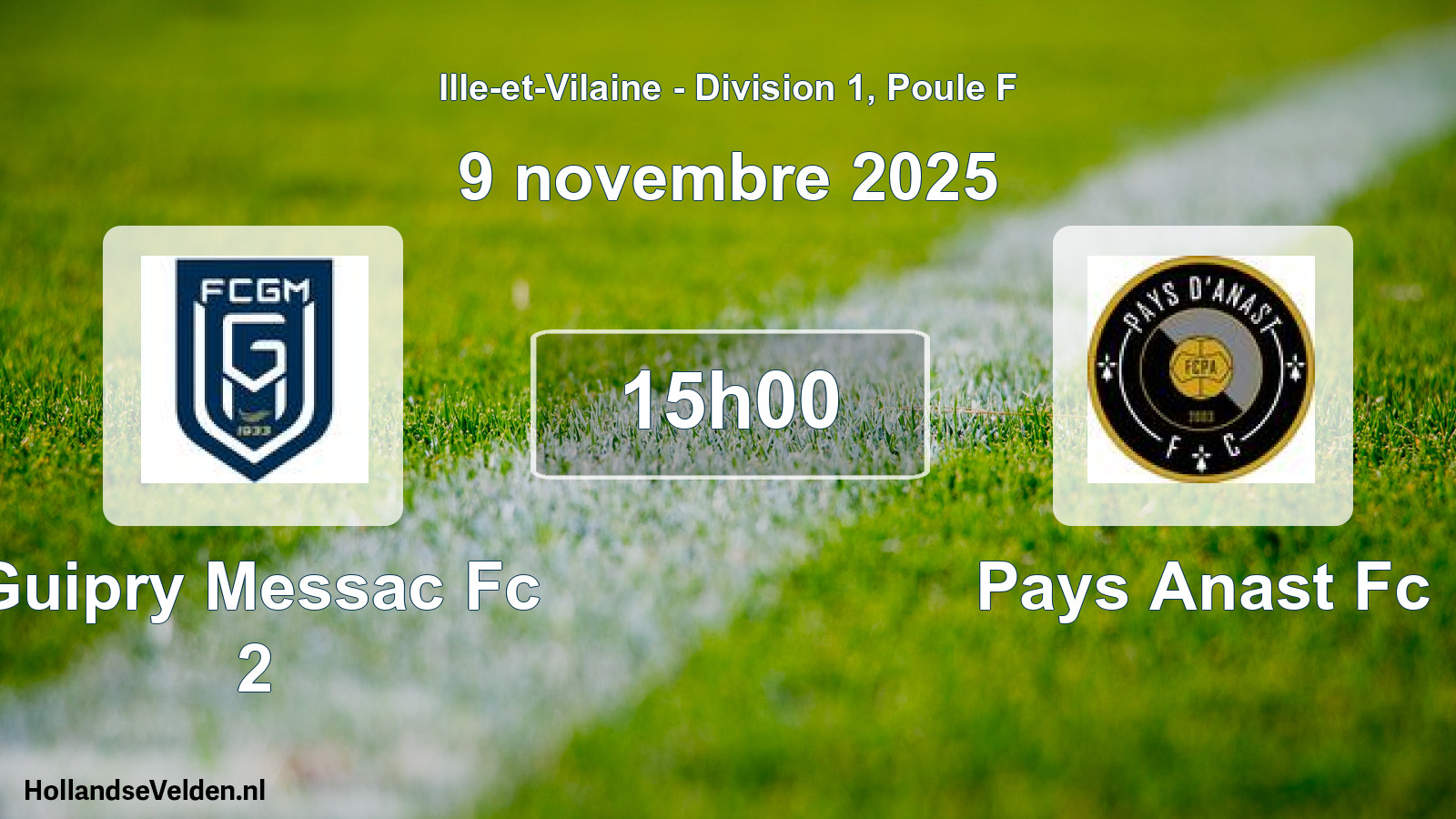 Geplande wedstrijd: Guipry Messac Fc 2 - Pays Anast Fc (9 novembre 2025)