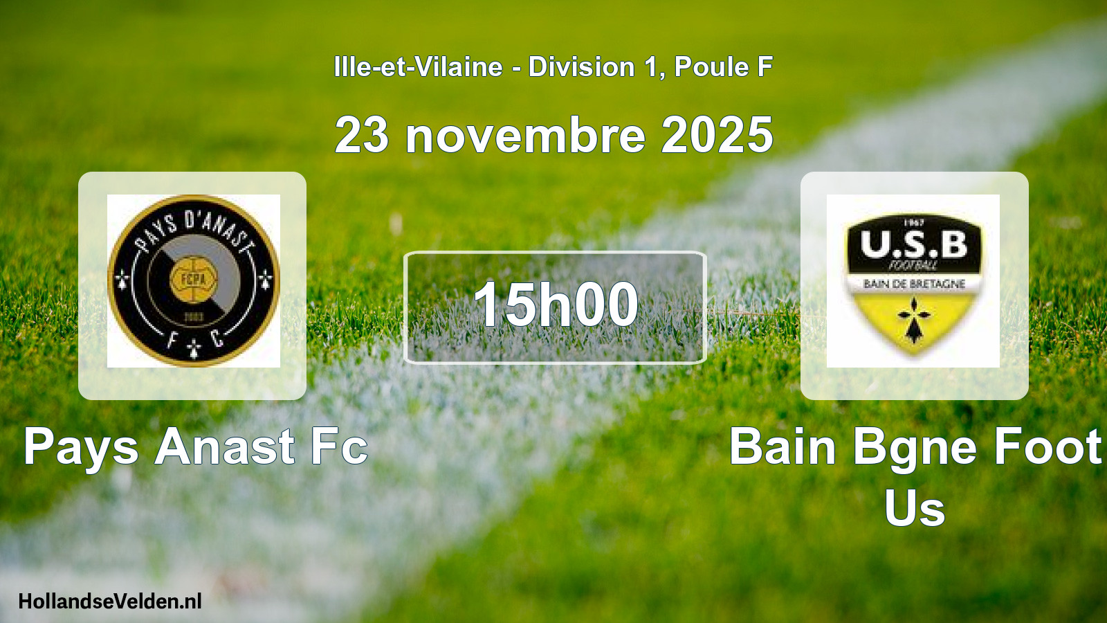 Geplande wedstrijd: Pays Anast Fc - Bain Bgne Foot Us (23 november 2025)