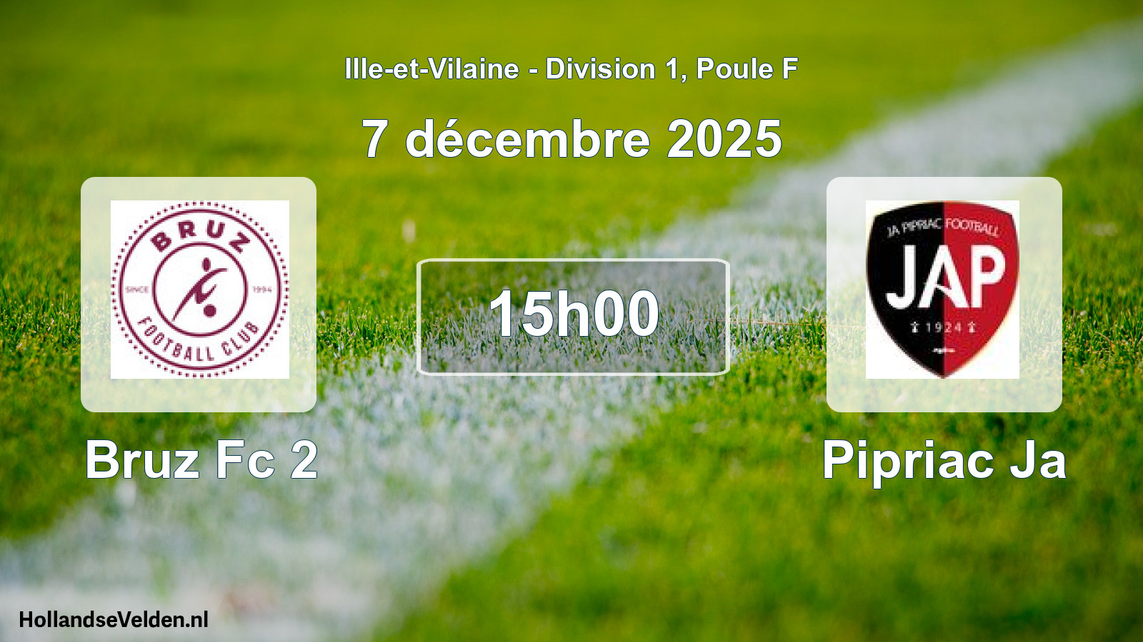 Geplande wedstrijd: Bruz Fc 2 - Pipriac Ja (7 décembre 2025)