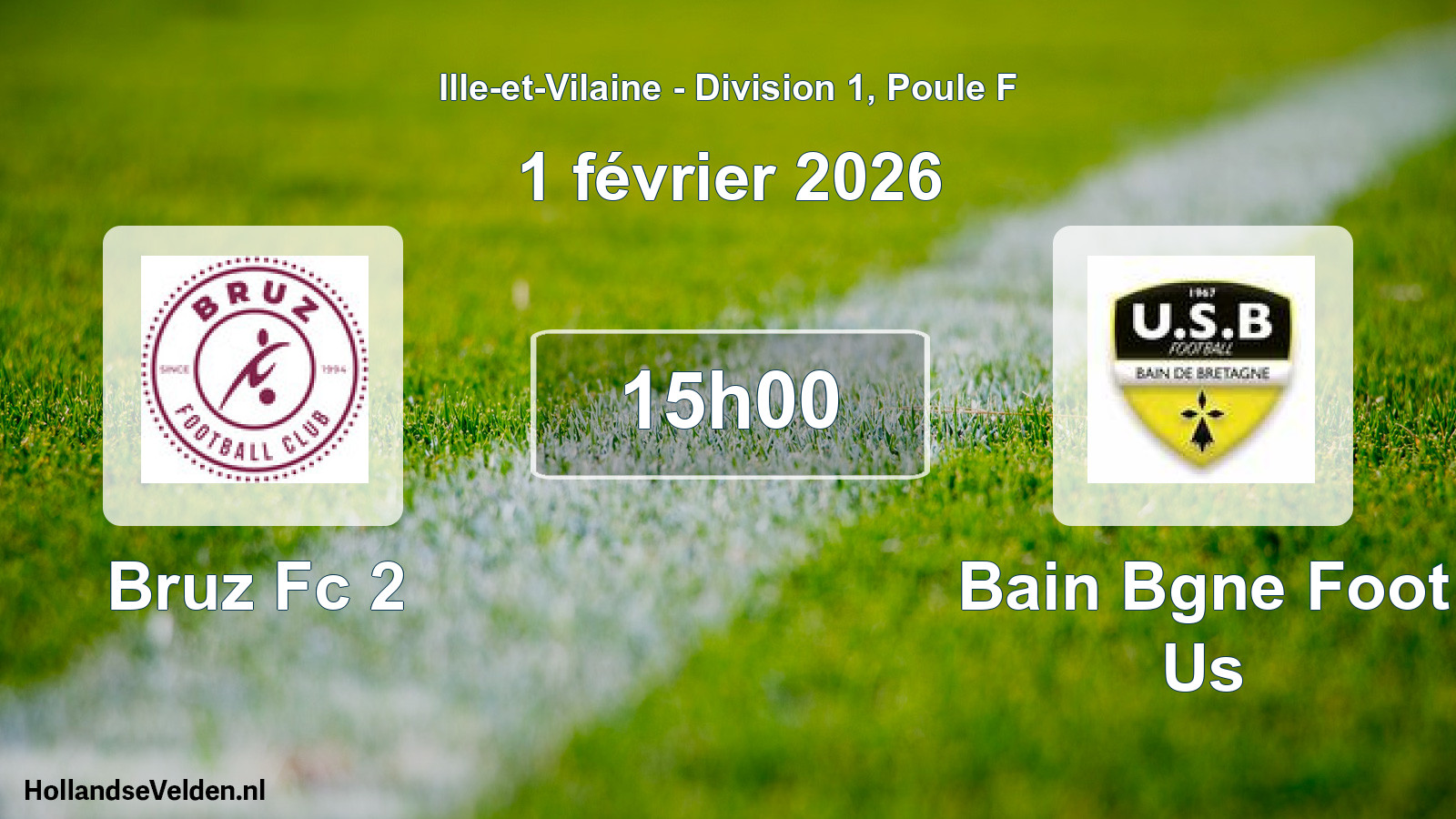 Geplande wedstrijd: Bruz Fc 2 - Bain Bgne Foot Us (1 februari 2026)