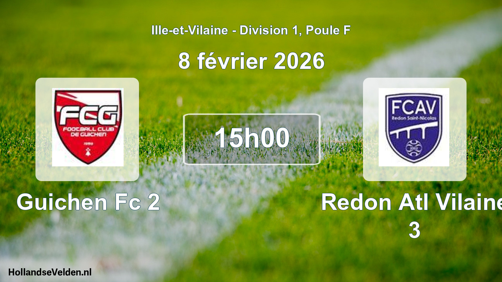 Geplande wedstrijd: Guichen Fc 2 - Redon Atl Vilaine 3 (8 février 2026)