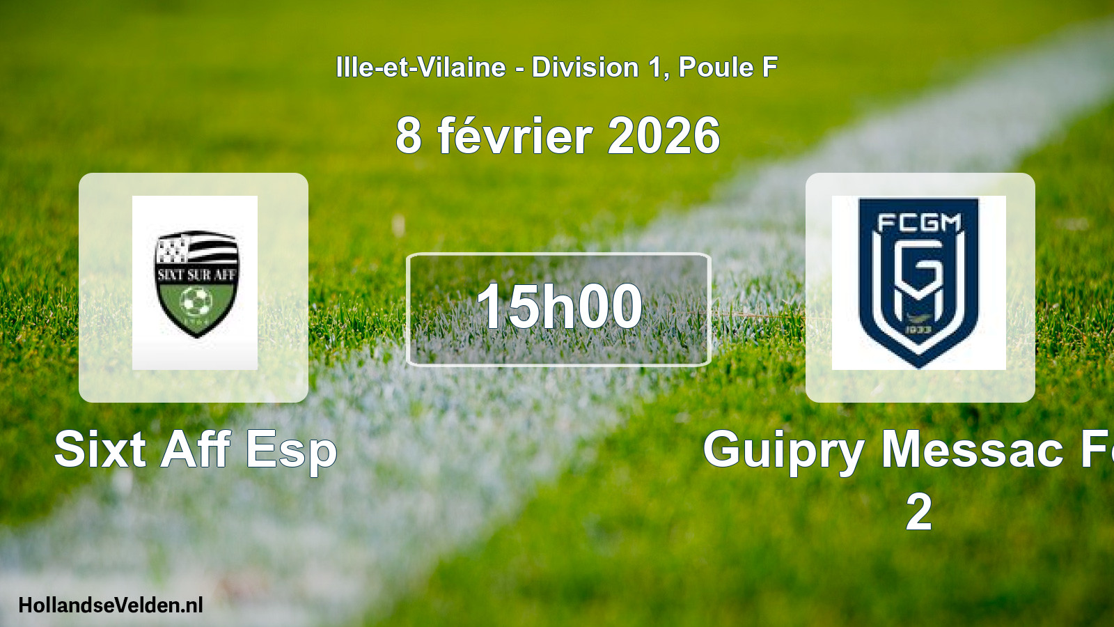 Geplande wedstrijd: Sixt Aff Esp - Guipry Messac Fc 2 (8 février 2026)