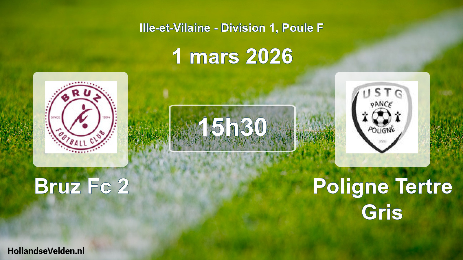 Geplande wedstrijd: Bruz Fc 2 - Poligne Tertre Gris (1 maart 2026)