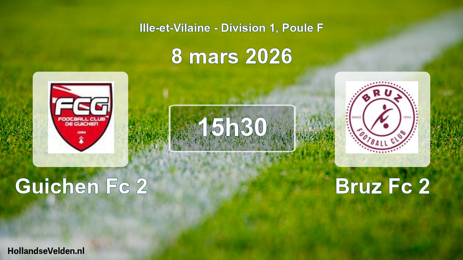 Geplande wedstrijd: Guichen Fc 2 - Bruz Fc 2 (8 mars 2026)