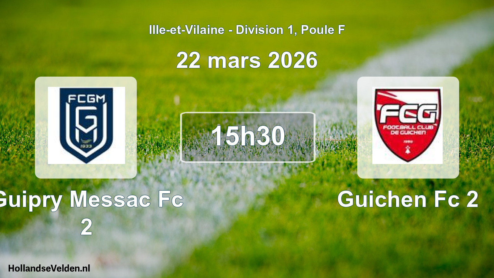 Geplande wedstrijd: Guipry Messac Fc 2 - Guichen Fc 2 (22 mars 2026)