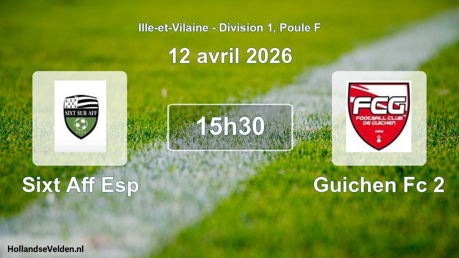 Scheduled Match: Sixt Aff Esp - Guichen Fc 2 (12 April 2026)