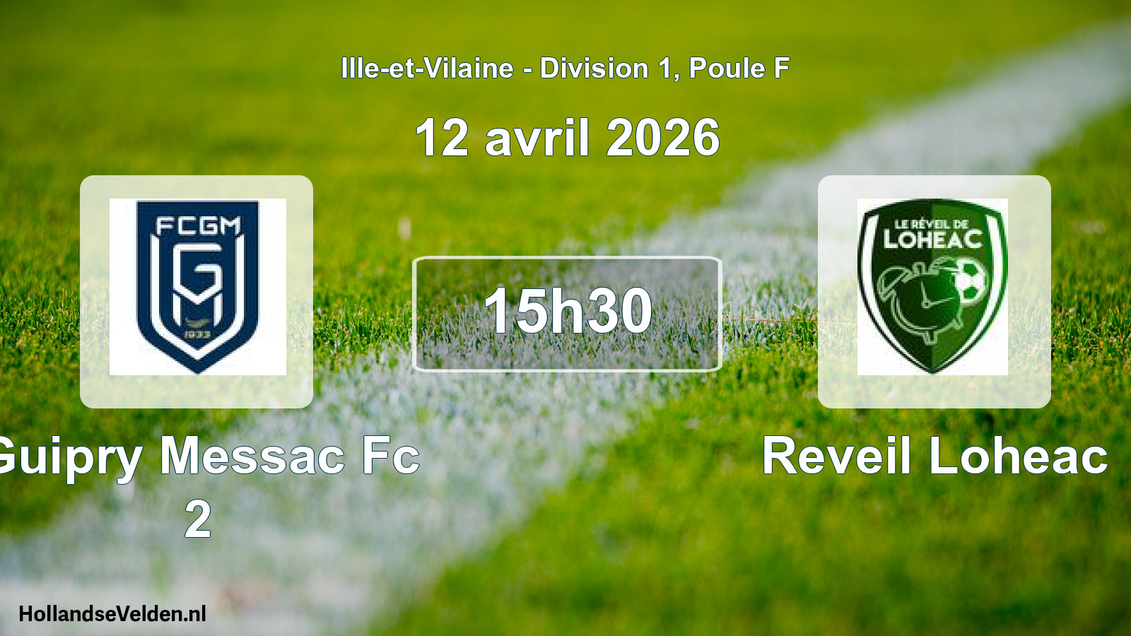 Scheduled Match: Guipry Messac Fc 2 - Reveil Loheac (12 April 2026)