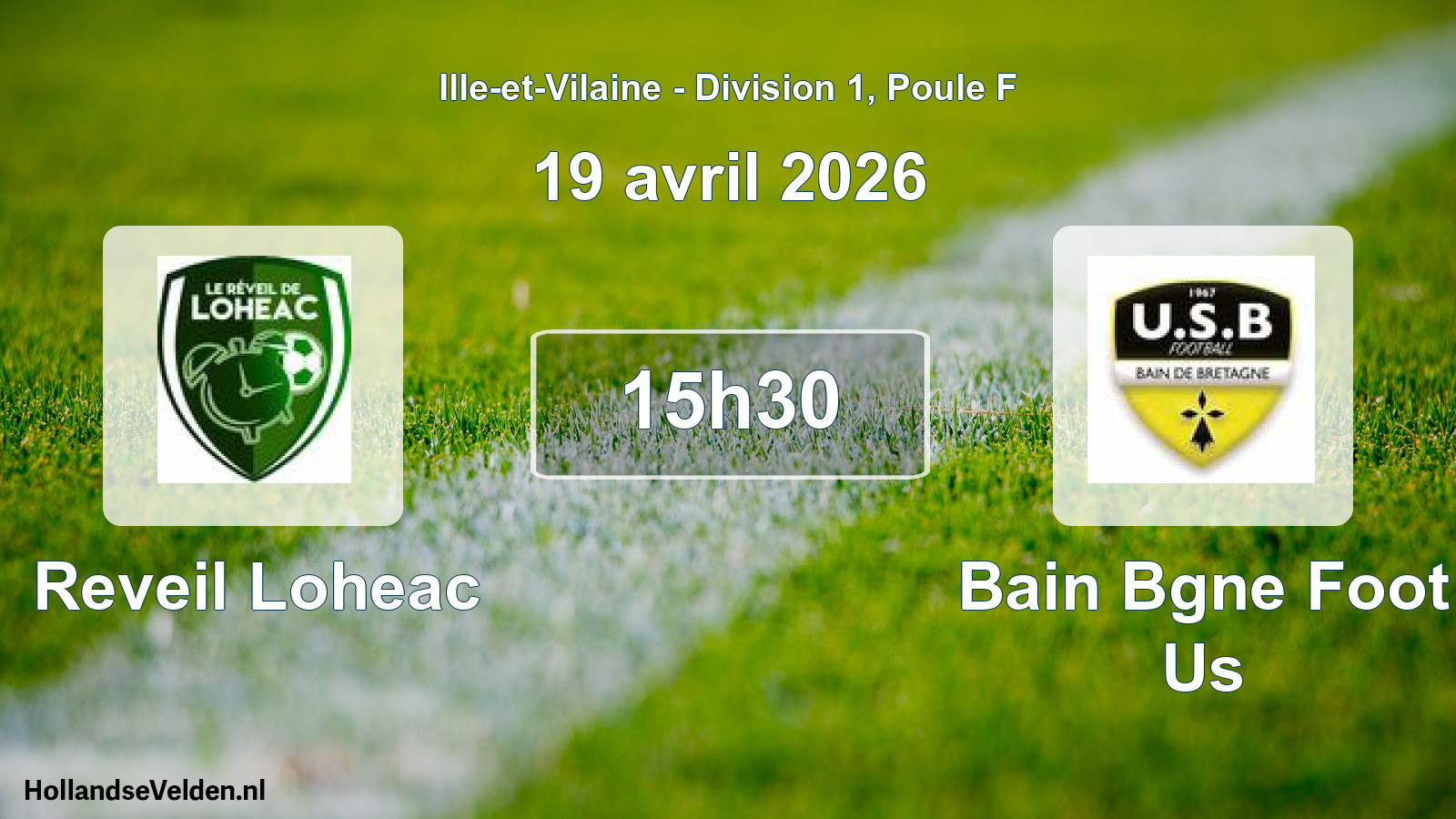 Geplande wedstrijd: Reveil Loheac - Bain Bgne Foot Us (19 avril 2026)