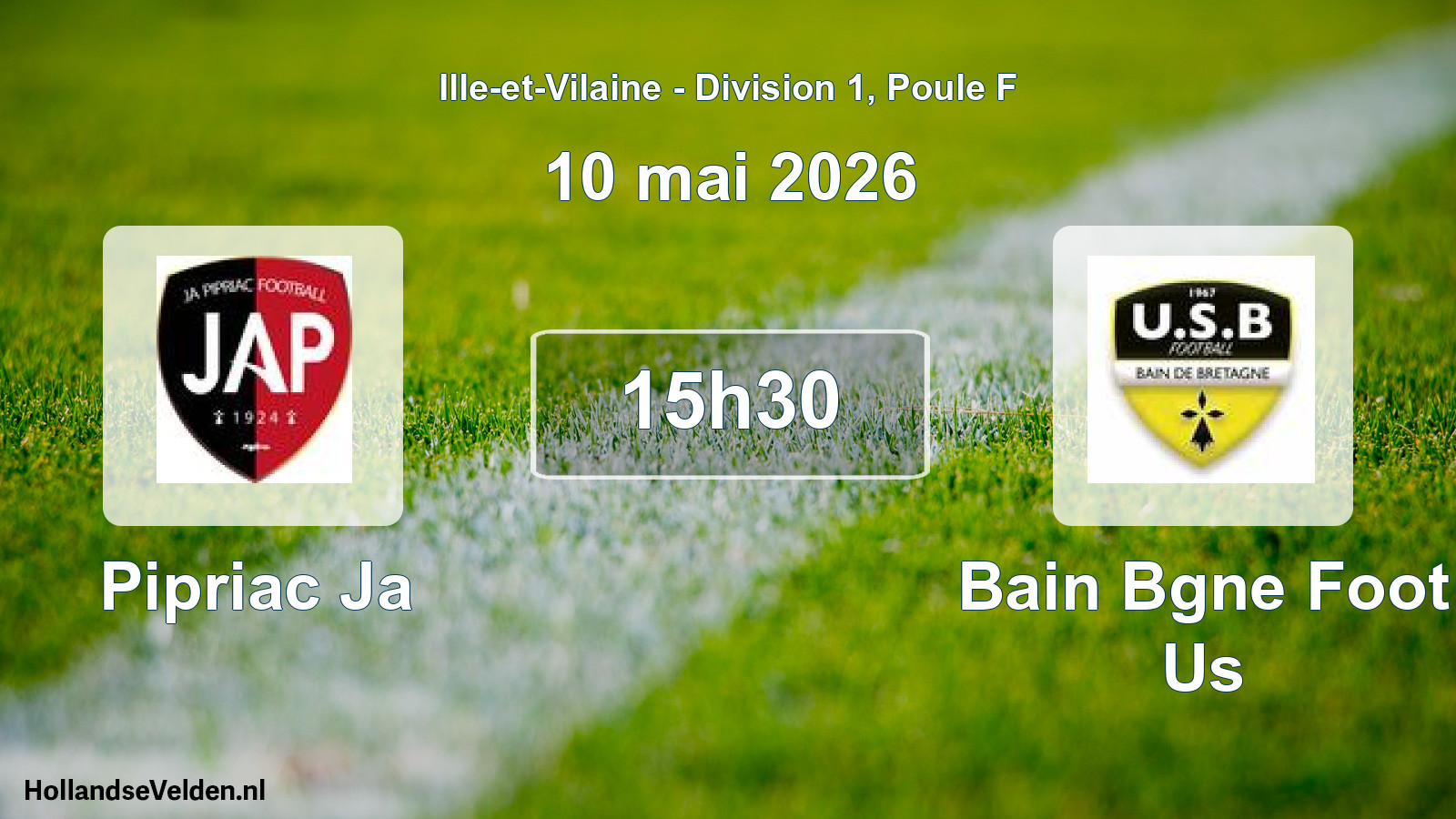 Geplande wedstrijd: Pipriac Ja - Bain Bgne Foot Us (10 mei 2026)