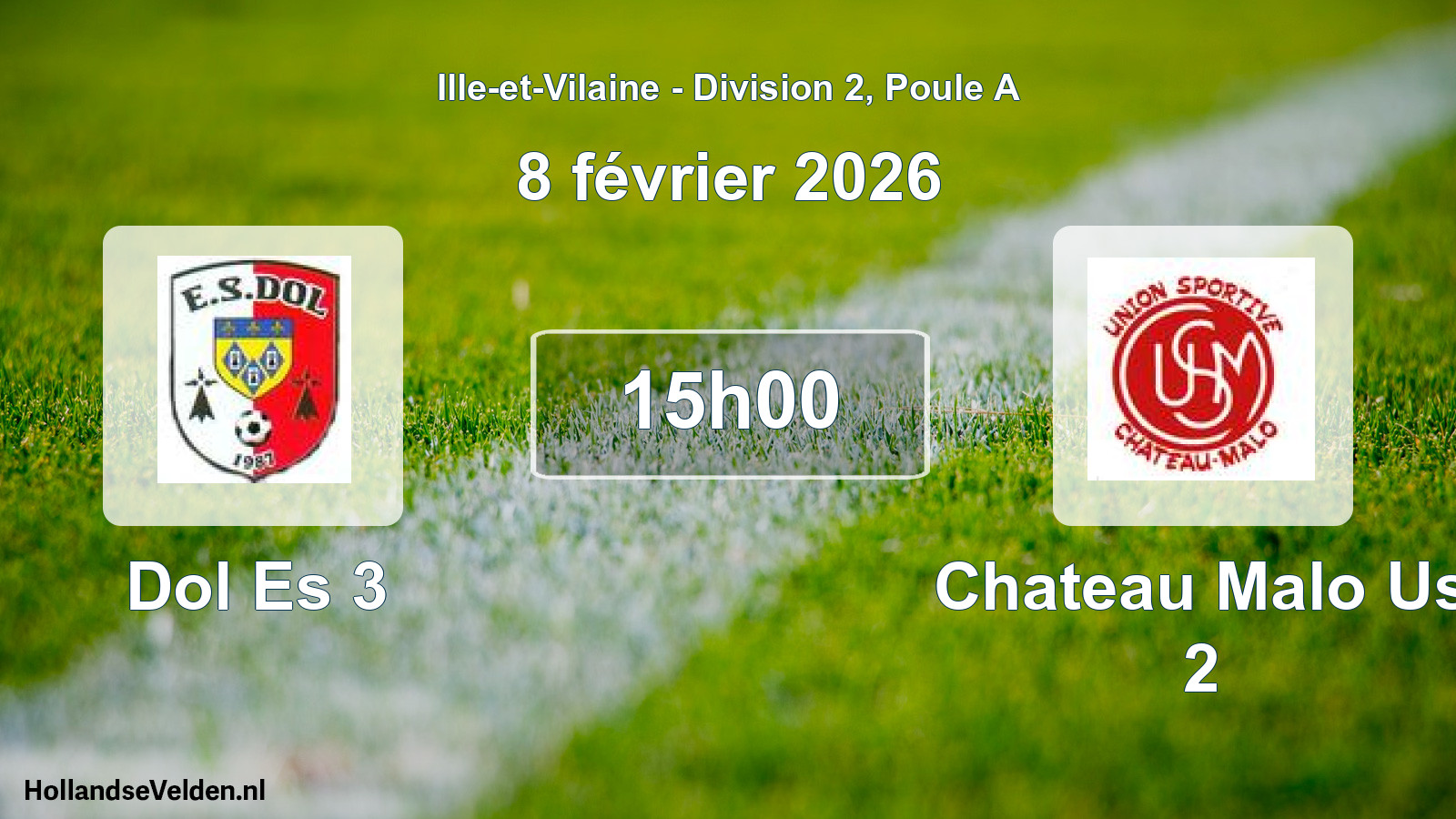 Geplande wedstrijd: Dol Es 3 - Chateau Malo Us 2 (8 février 2026)