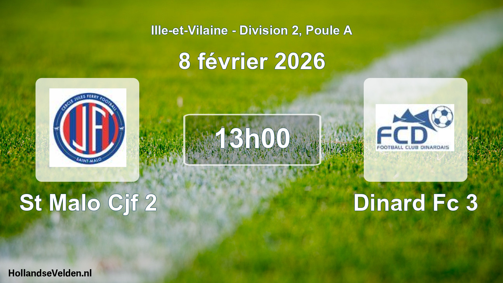 Geplande wedstrijd: St Malo Cjf 2 - Dinard Fc 3 (8 février 2026)