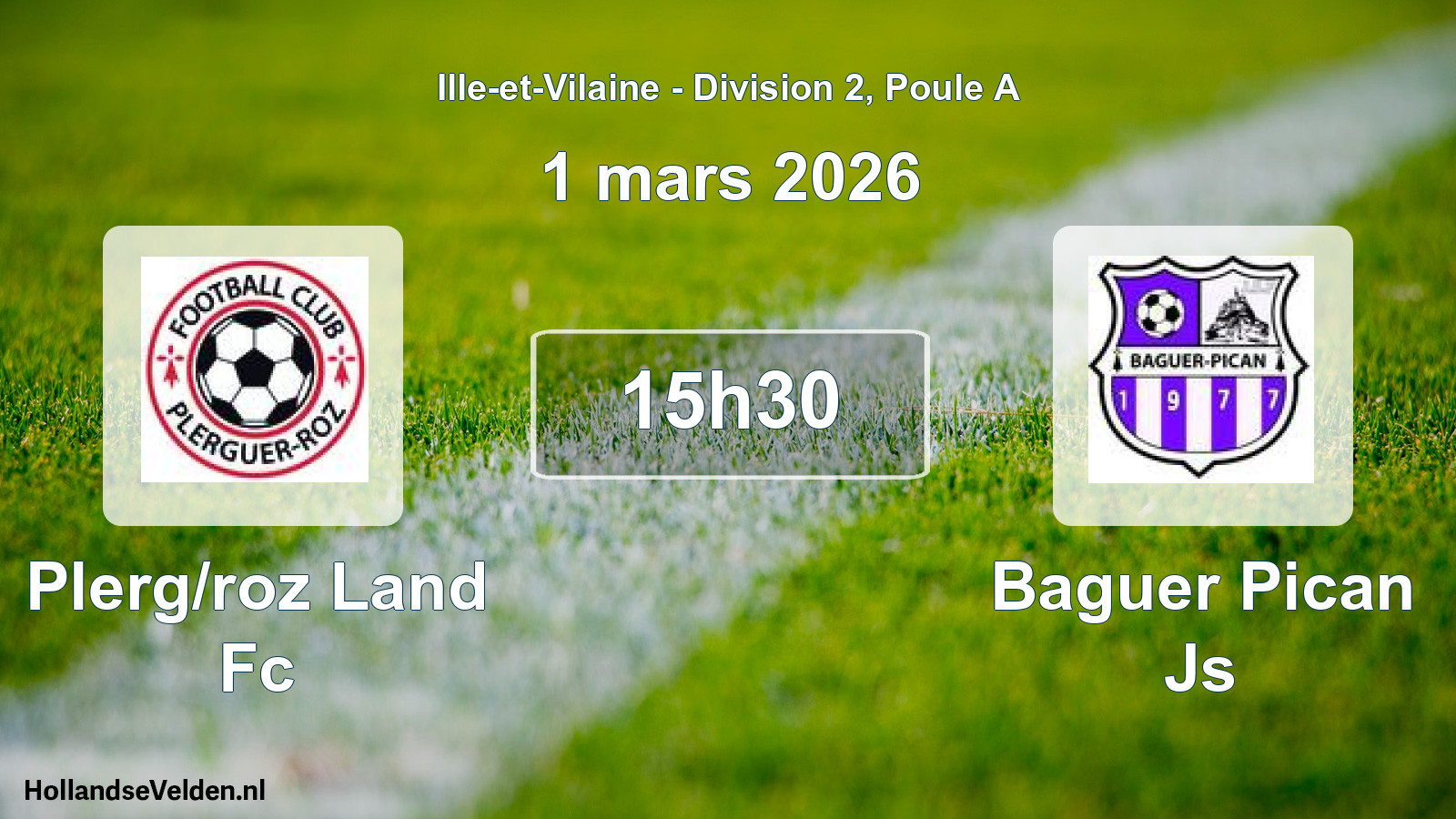 Geplande wedstrijd: Plerg/roz Land Fc - Baguer Pican Js (1 mars 2026)