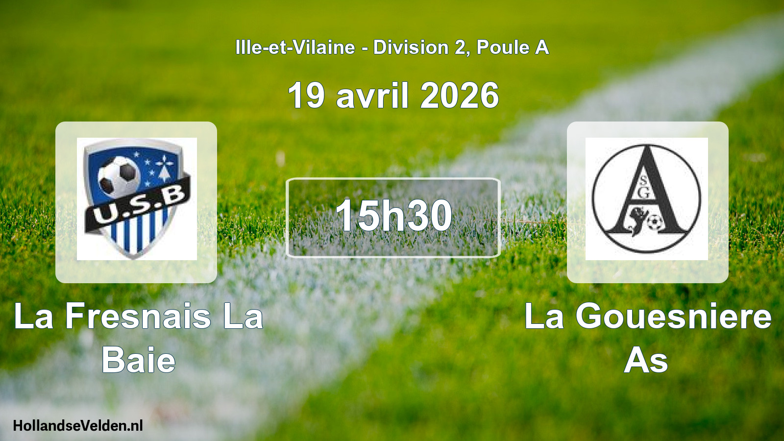 Geplande wedstrijd: La Fresnais La Baie - La Gouesniere As (19 april 2026)