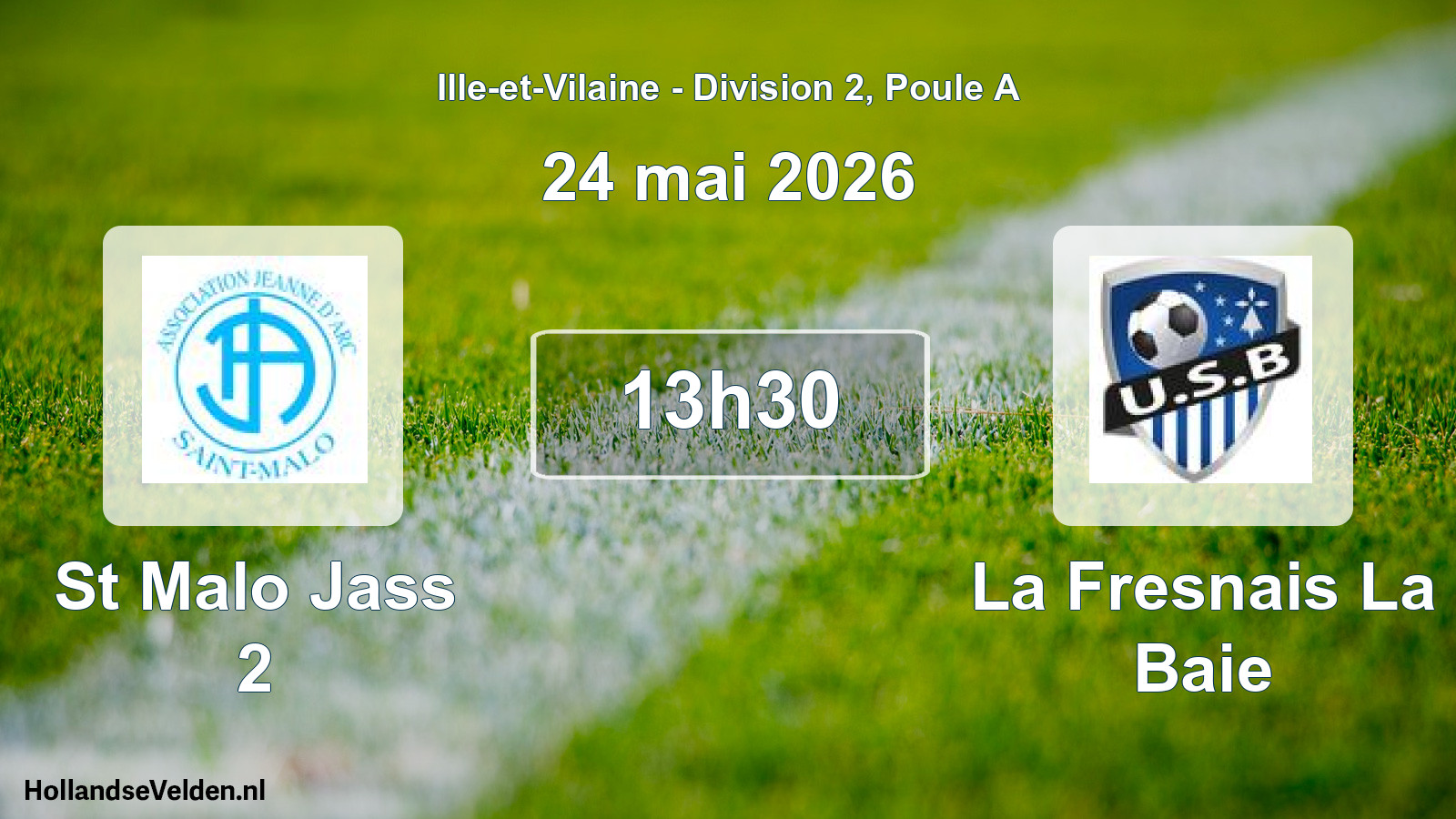Scheduled Match: St Malo Jass 2 - La Fresnais La Baie (24 May 2026)