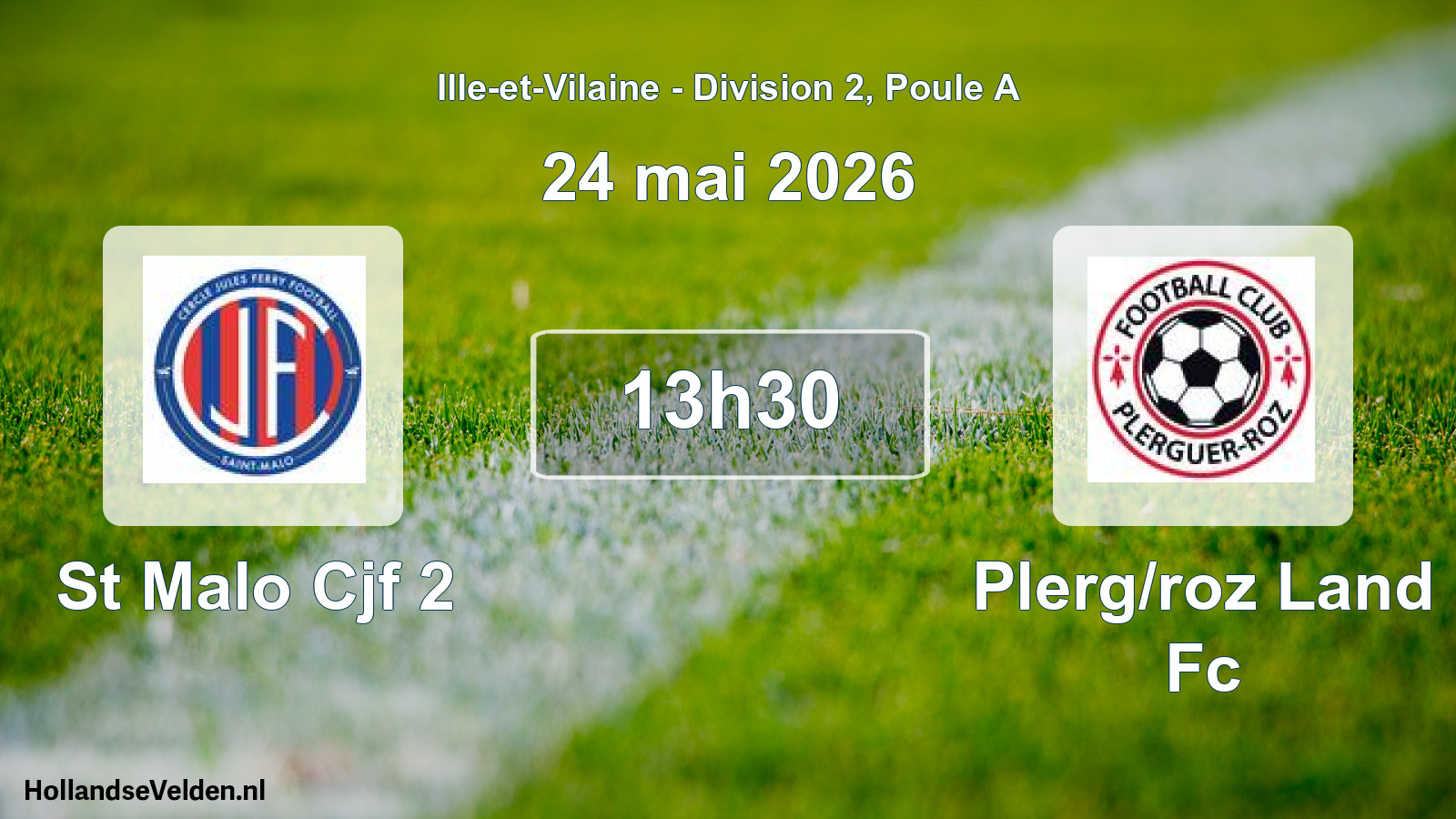 Geplande wedstrijd: St Malo Cjf 2 - Plerg/roz Land Fc (24 mei 2026)