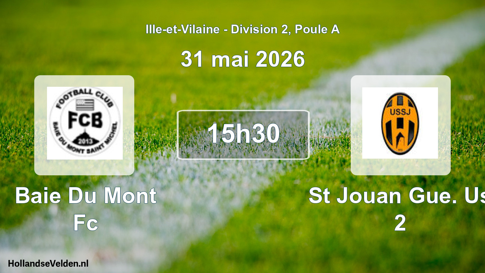 Geplande wedstrijd: Baie Du Mont Fc - St Jouan Gue. Us 2 (31 mei 2026)