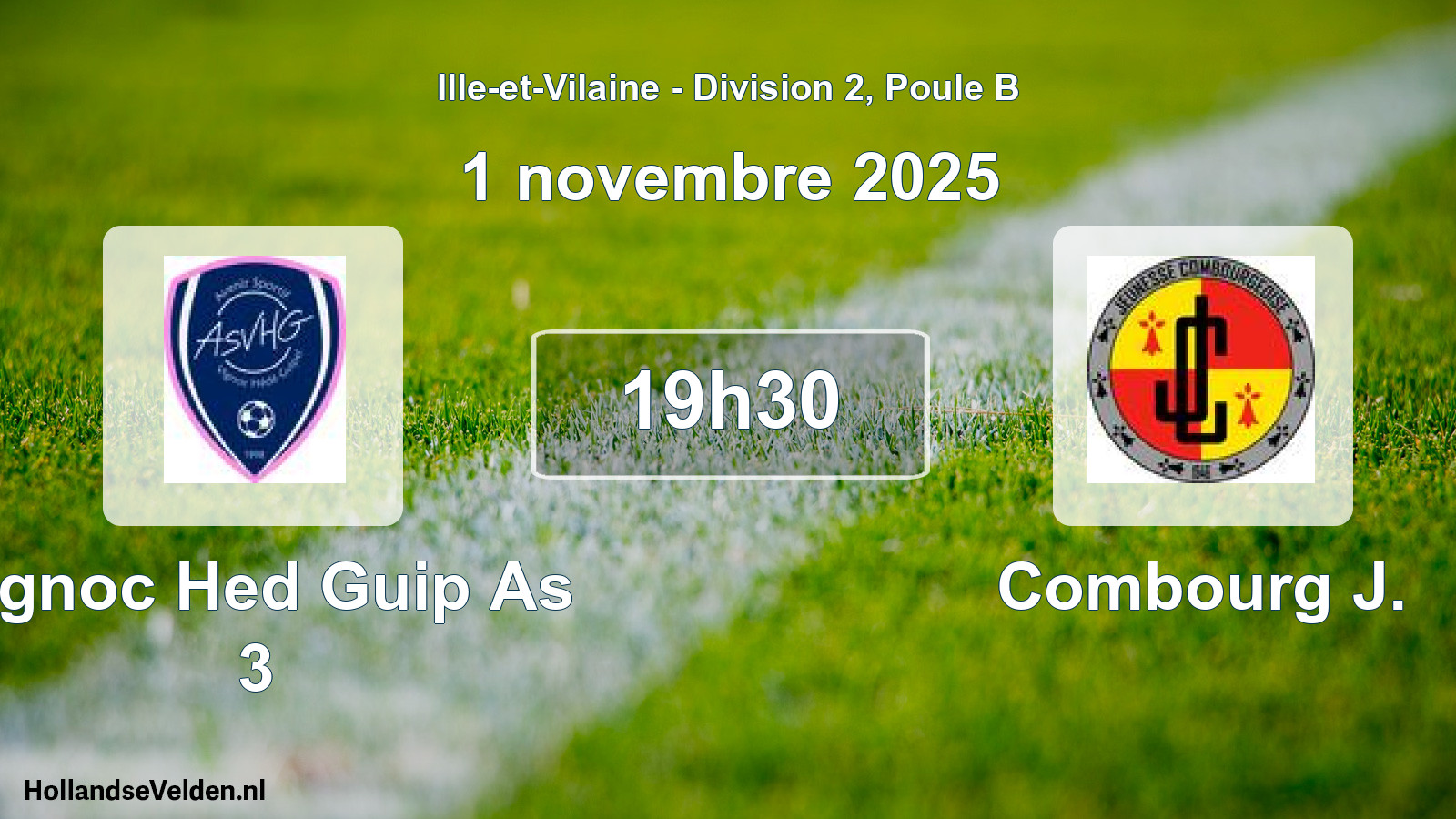 Scheduled Match: Vignoc Hed Guip As 3 - Combourg J. (1 November 2025)