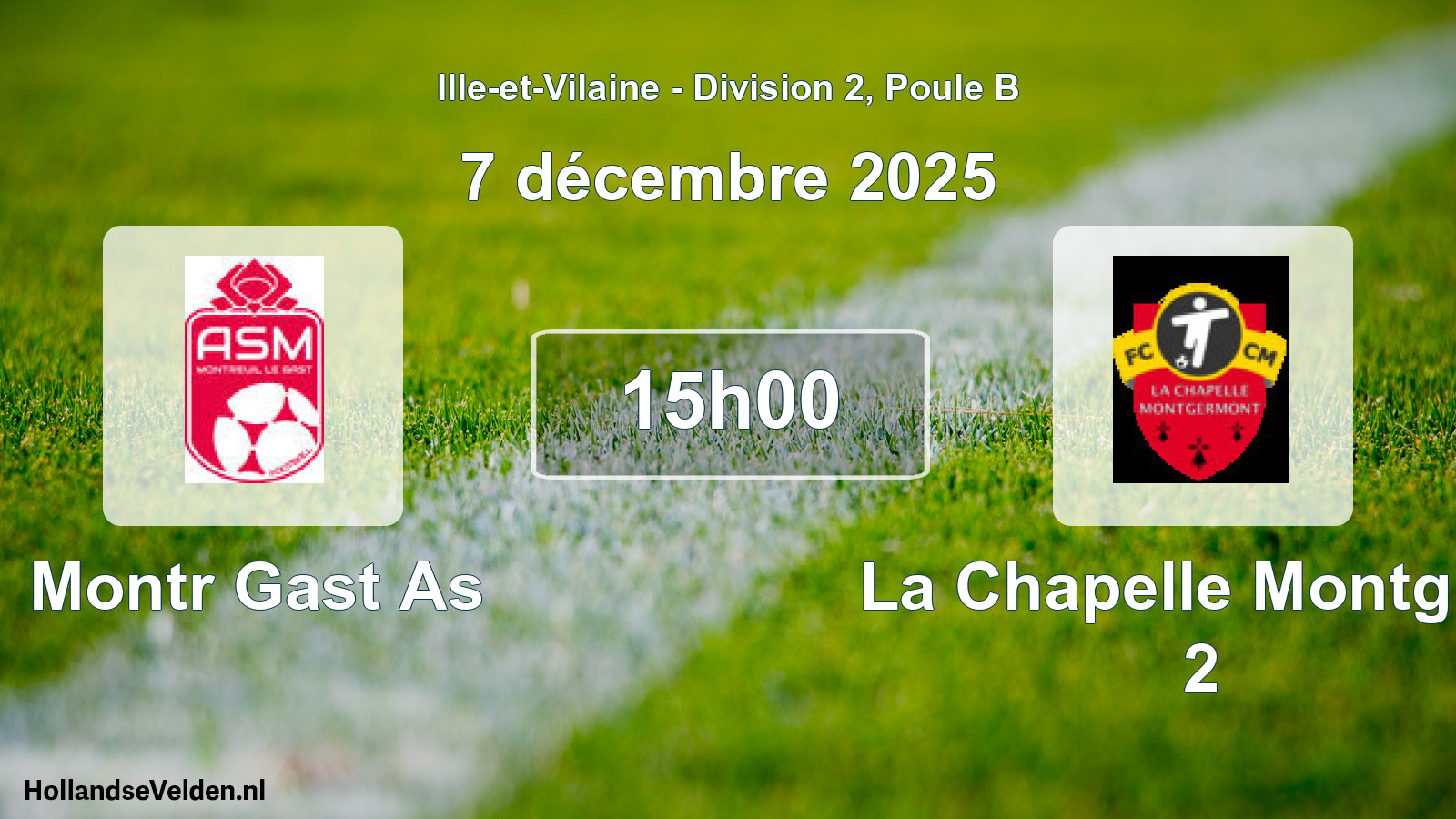 Scheduled Match: Montr Gast As - La Chapelle Montg Fc 2 (7 December 2025)