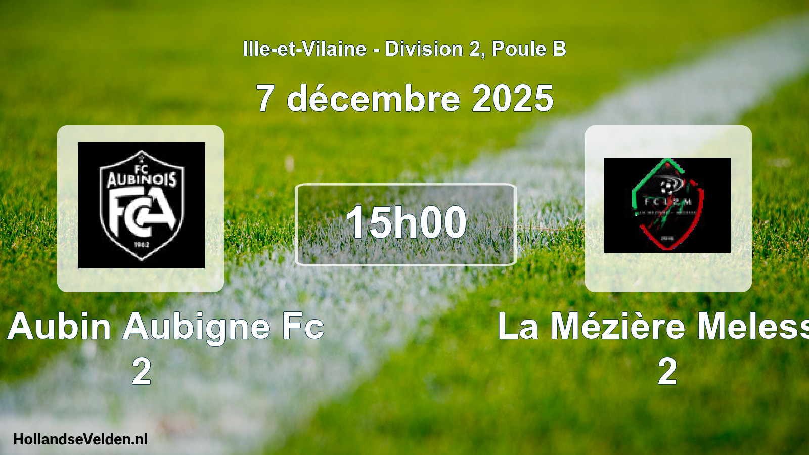 Scheduled Match: St Aubin Aubigne Fc 2 - La Mézière Melesse 2 (7 December 2025)