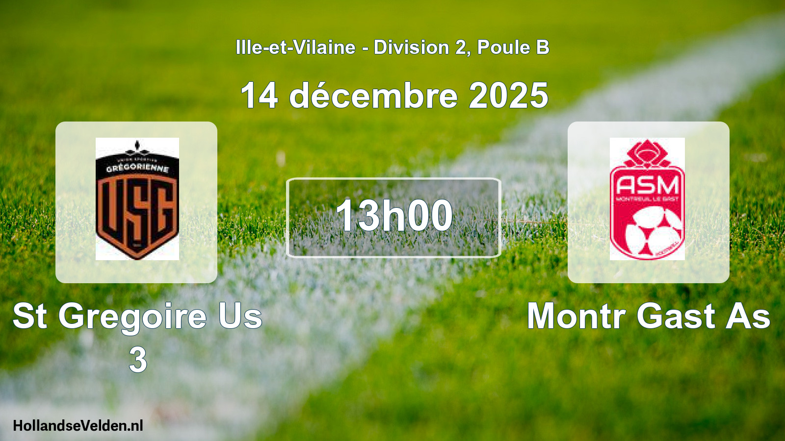 Scheduled Match: St Gregoire Us 3 - Montr Gast As (14 December 2025)
