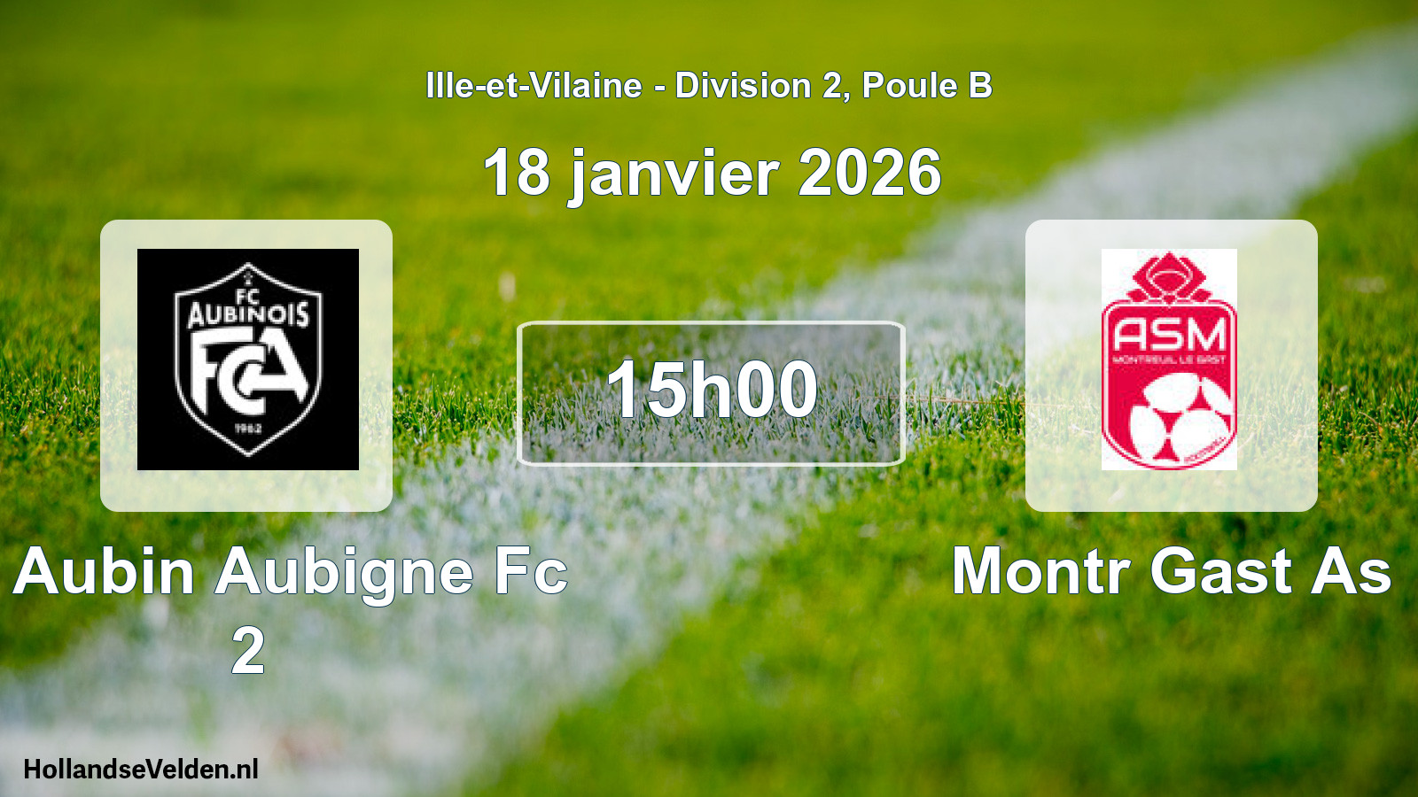 Geplande wedstrijd: St Aubin Aubigne Fc 2 - Montr Gast As (18 janvier 2026)