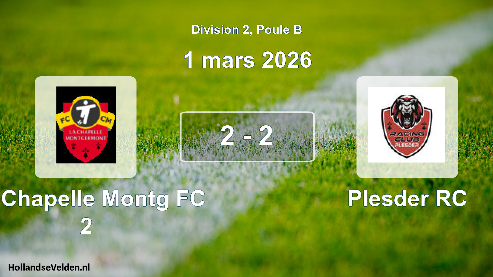 Gespeelde wedstrijd: La Chapelle Montg FC 2 - Plesder RC 2 - 2 (1 maart 2026)
