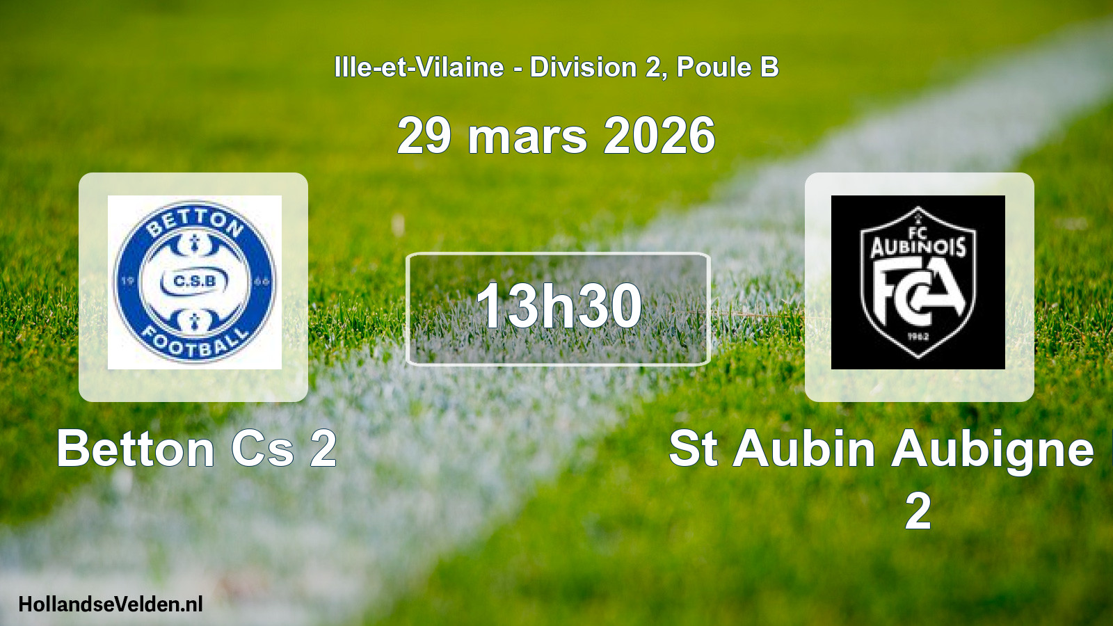 Geplande wedstrijd: Betton Cs 2 - St Aubin Aubigne Fc 2 (29 mars 2026)