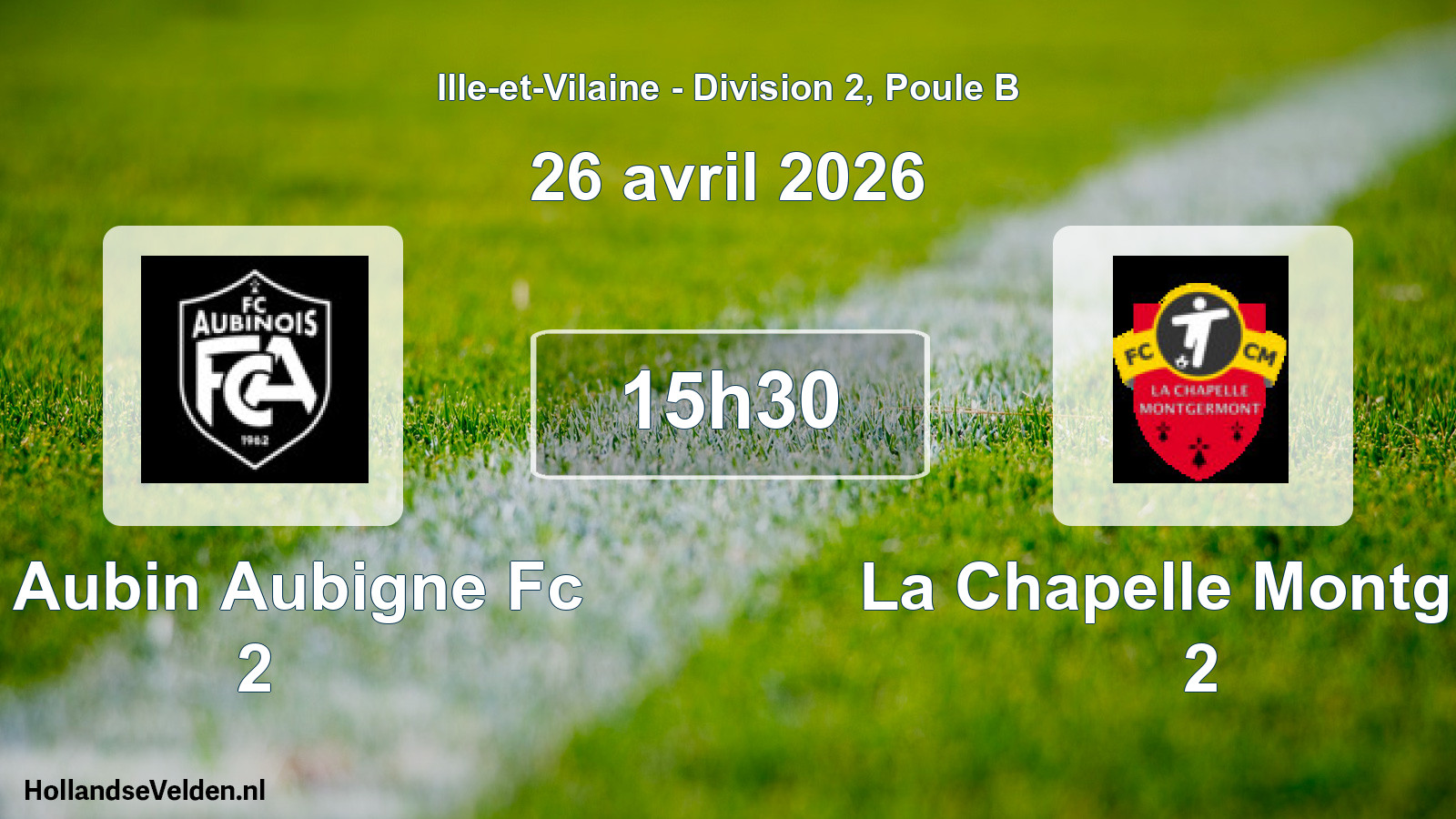 Scheduled Match: St Aubin Aubigne Fc 2 - La Chapelle Montg Fc 2 (26 April 2026)