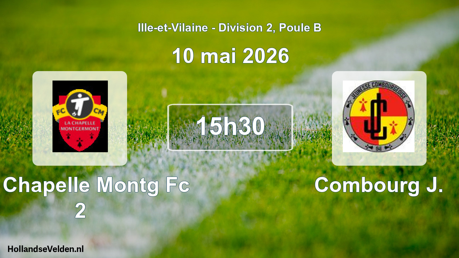 Geplande wedstrijd: La Chapelle Montg Fc 2 - Combourg J. (10 mai 2026)
