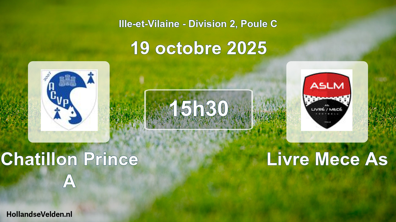 Geplande wedstrijd: Chatillon Prince A - Livre Mece As (19 octobre 2025)