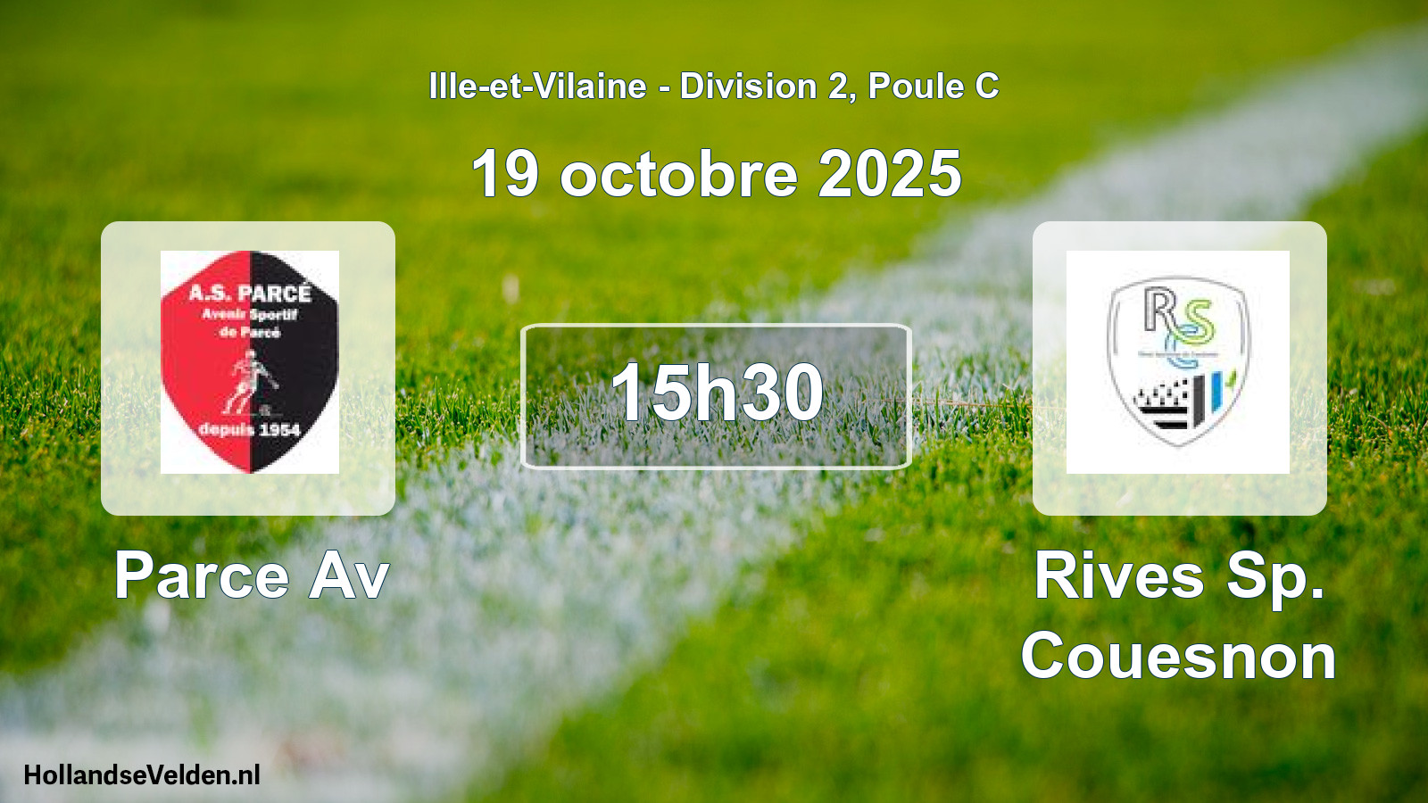Geplande wedstrijd: Parce Av - Rives Sp. Couesnon (19 octobre 2025)