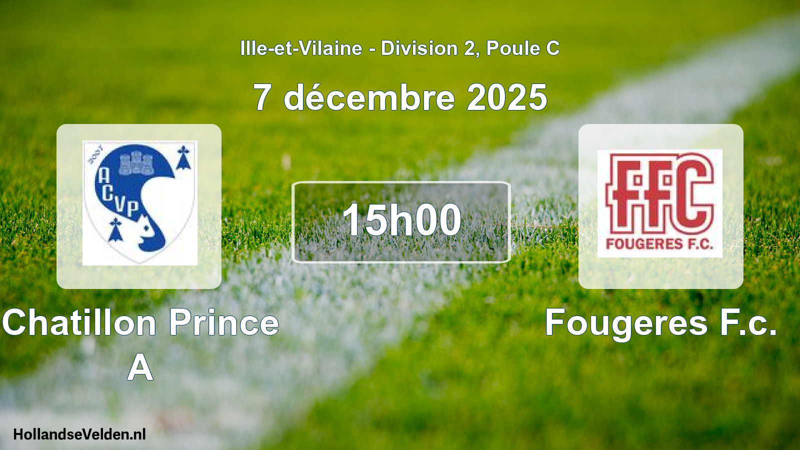 Geplande wedstrijd: Chatillon Prince A - Fougeres F.c. (7 décembre 2025)