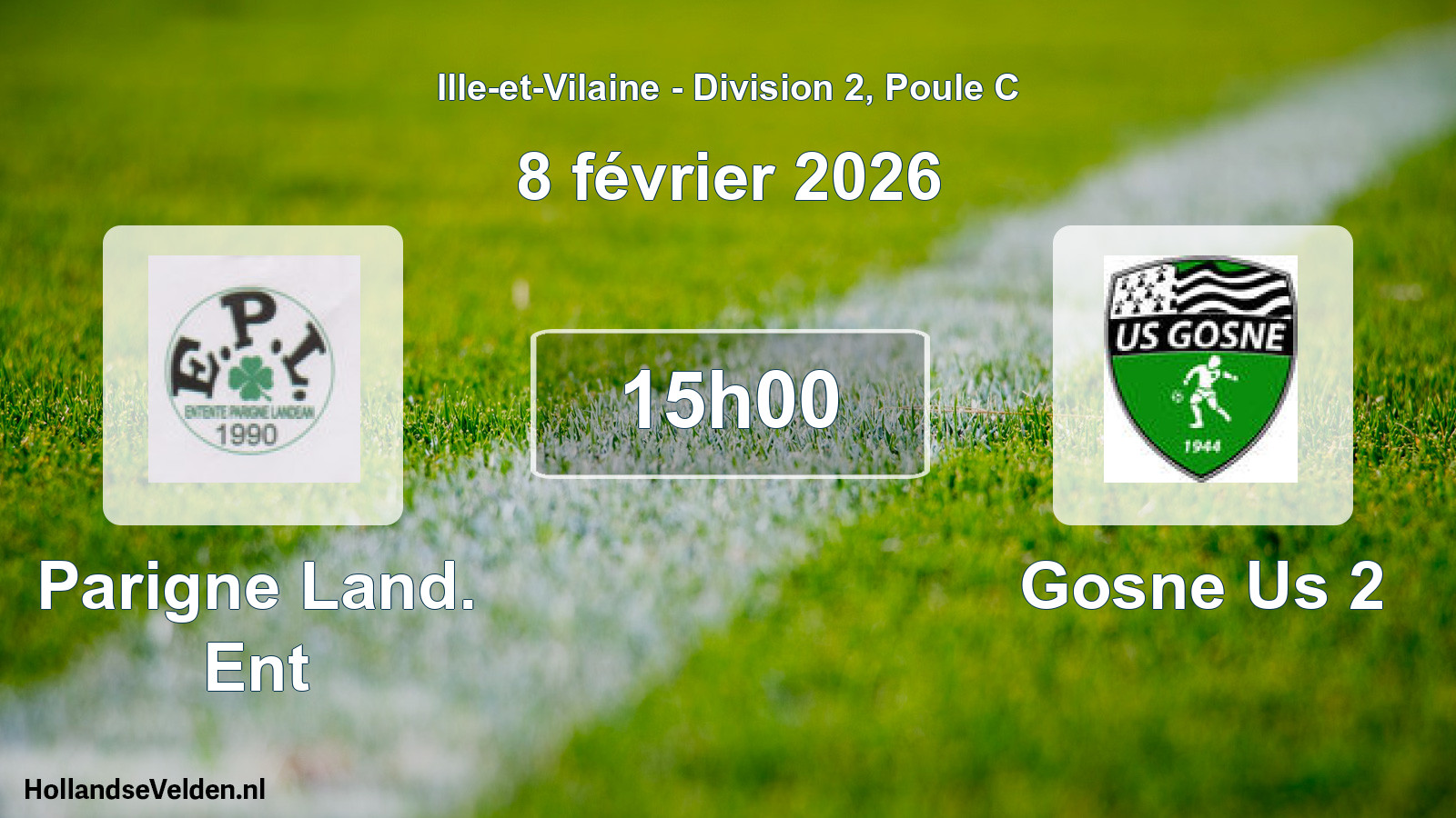 Geplande wedstrijd: Parigne Land. Ent - Gosne Us 2 (8 februari 2026)
