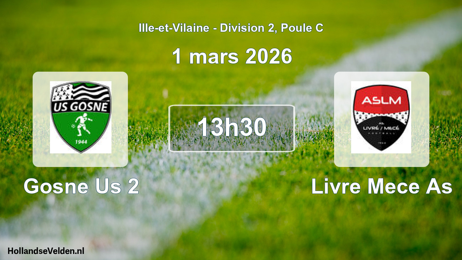 Geplande wedstrijd: Gosne Us 2 - Livre Mece As (1 mars 2026)