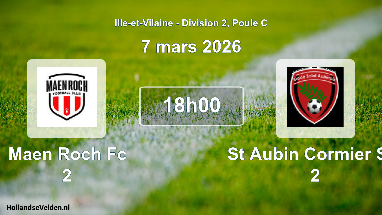 Geplande wedstrijd: Maen Roch Fc 2 - St Aubin Cormier Sta 2 (7 mars 2026)