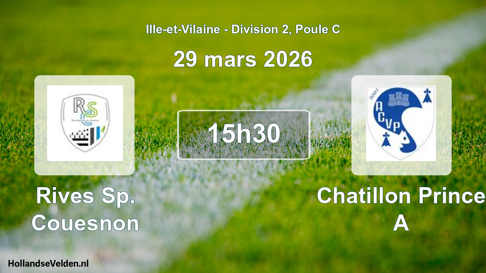 Geplande wedstrijd: Rives Sp. Couesnon - Chatillon Prince A (29 mars 2026)