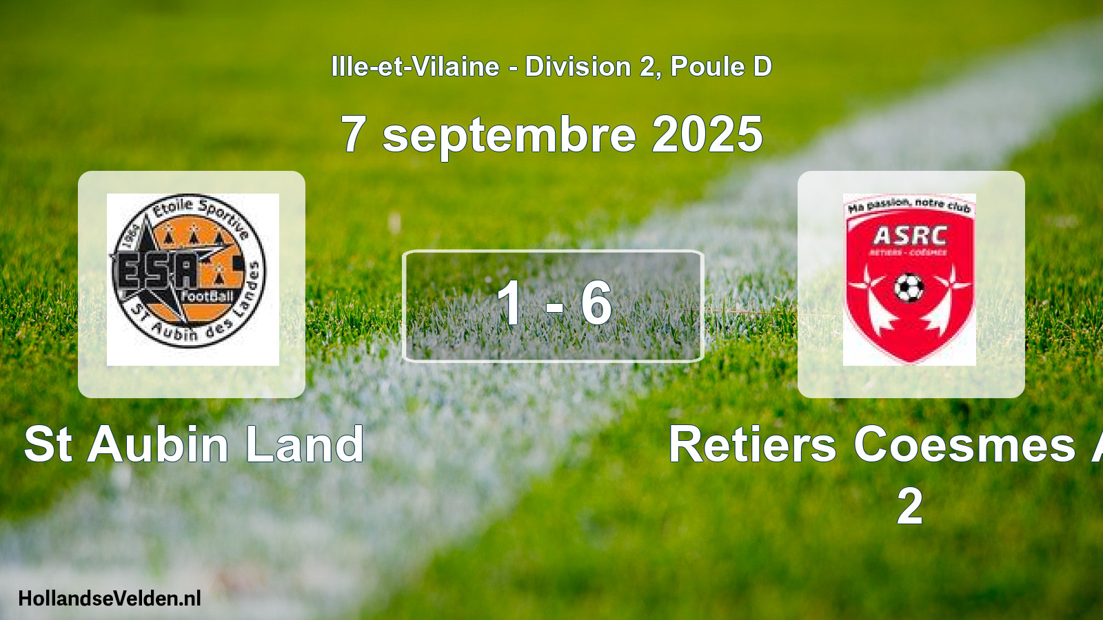 Total number of matches played: St Aubin Land - Retiers Coesmes As 2 1 - 6 (7 September 2025)