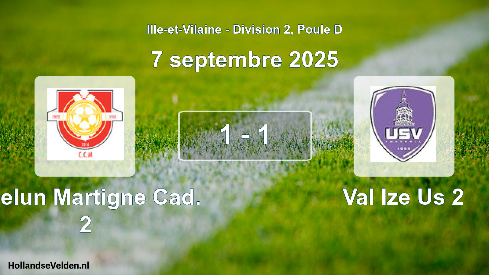 Gespeelde wedstrijd: Chelun Martigne Cad. 2 - Val Ize Us 2 1 - 1 (7 septembre 2025)