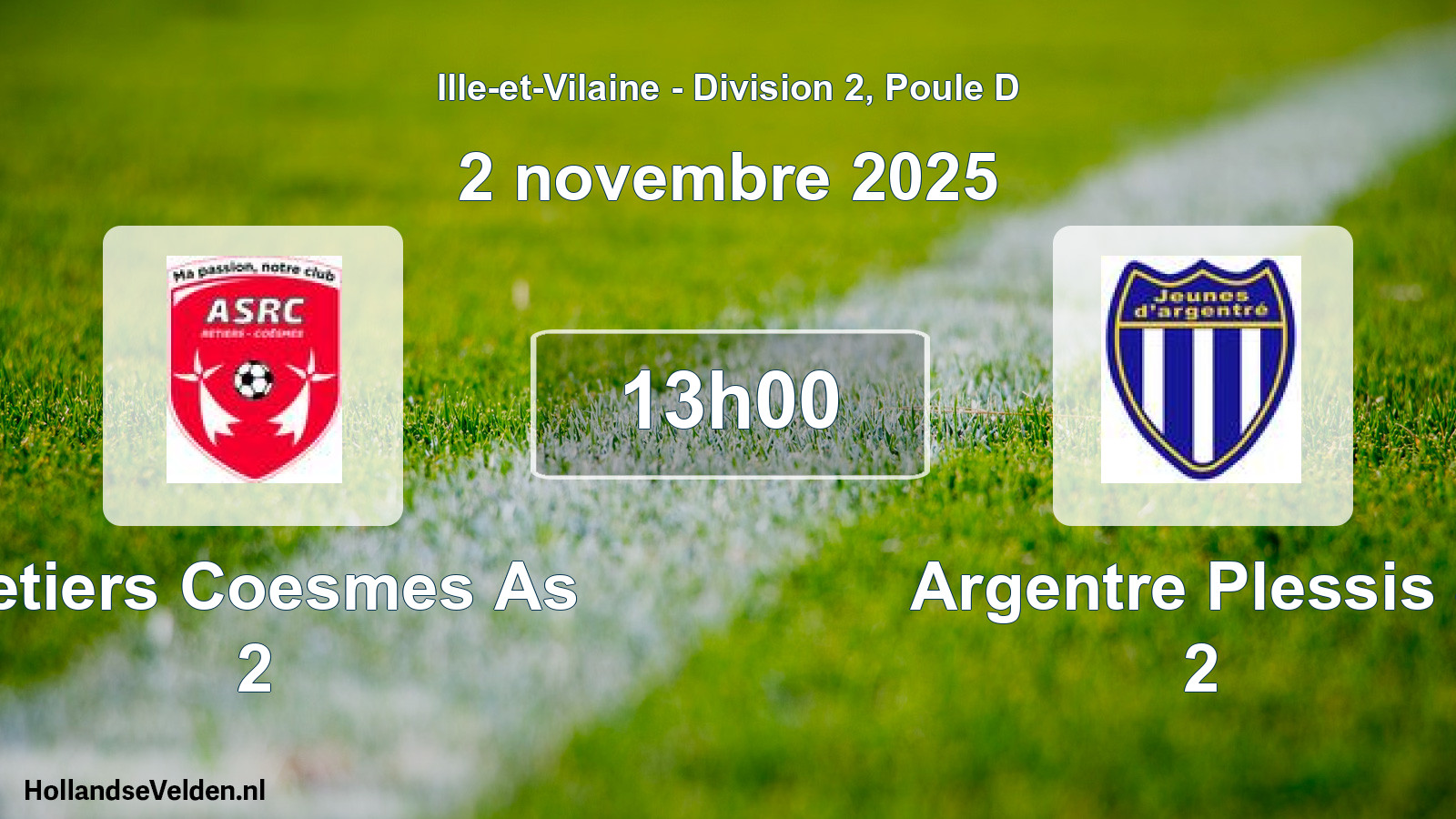 Geplande wedstrijd: Retiers Coesmes As 2 - Argentre Plessis J 2 (2 novembre 2025)