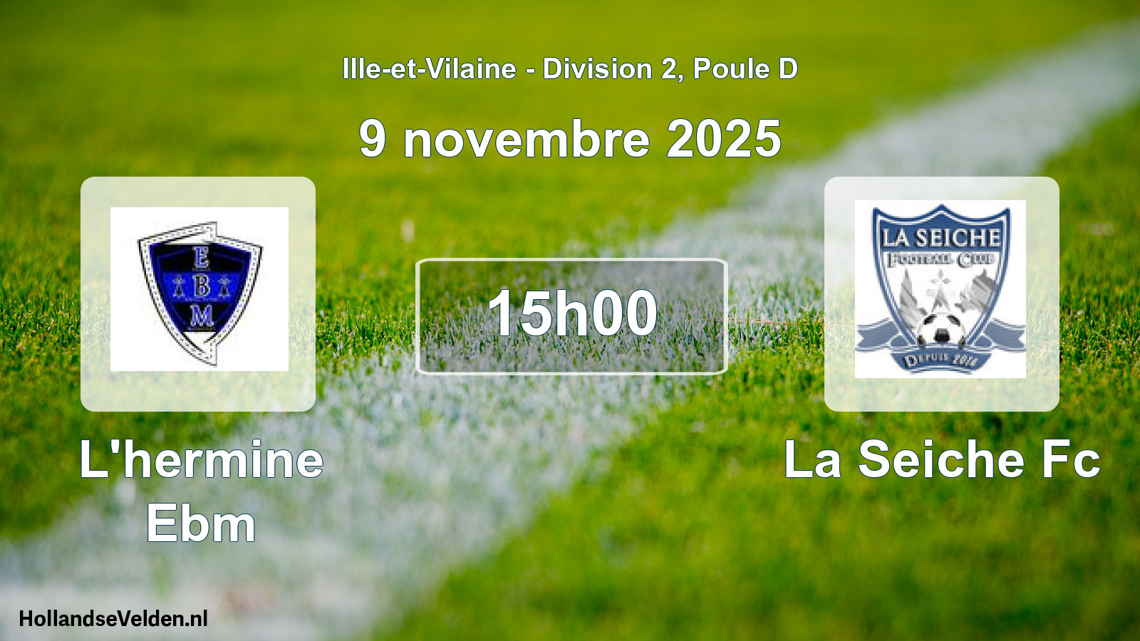 Geplande wedstrijd: L'hermine Ebm - La Seiche Fc (9 november 2025)