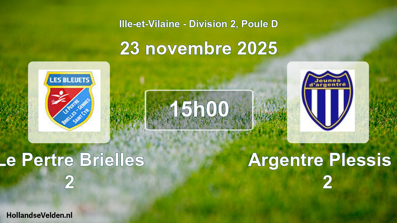 Geplande wedstrijd: Le Pertre Brielles 2 - Argentre Plessis J 2 (23 november 2025)